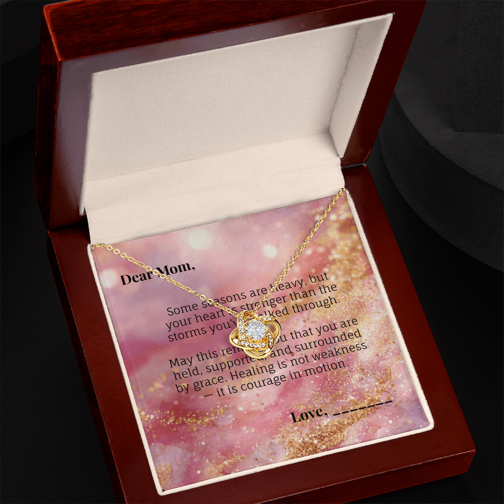 To the Mom Who's Healing - Comfort & Hope Devotional Love Knot Necklace
